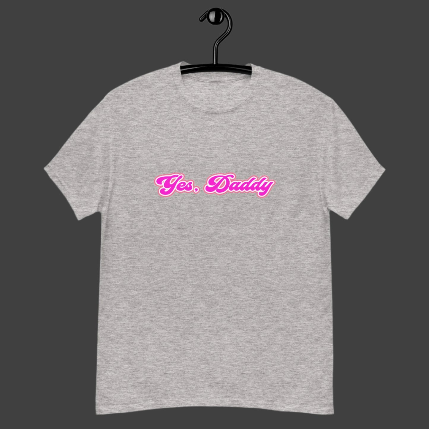 "Yes, Daddy" T-Shirt design on a grey background.